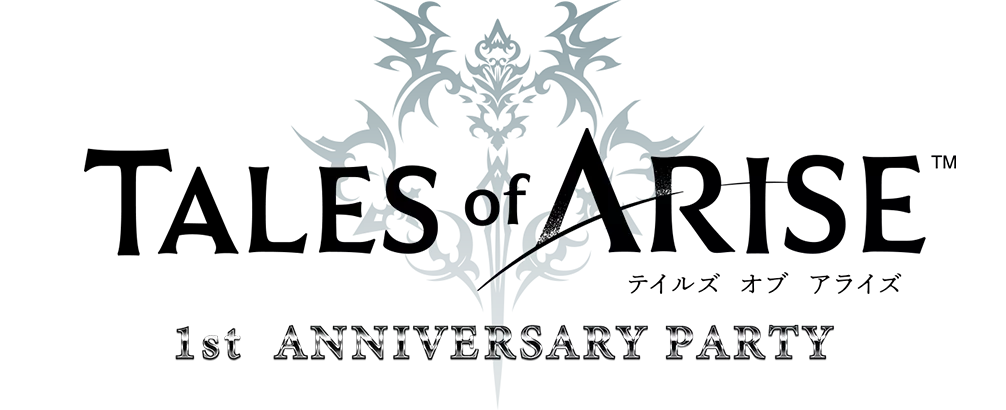 TALES of ARISE 1ST ANNIVERSARY PARTY